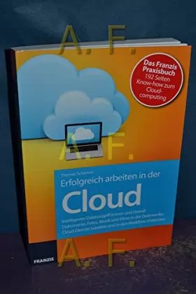 Couverture du produit · Erfolgreich arbeiten in der Cloud: Dropbox, Google Drive, SkyDrive & Co
