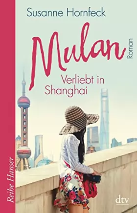Couverture du produit · Mulan, Verliebt in Shanghai