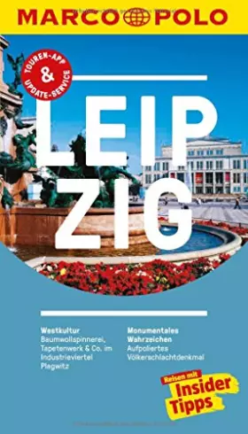 Couverture du produit · MARCO POLO Reiseführer Leipzig: Reisen mit Insider-Tipps. Inkl. kostenloser Touren-App und Event&News