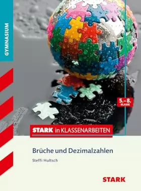 Couverture du produit · Stark in Klassenarbeiten - Mathematik Brüche und Dezimalzahlen 5.-8. Klasse Gymnasium