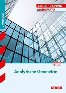 Couverture du produit · Abitur-Training Analytische Geometrie(für G8)