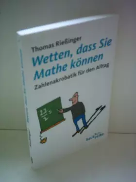 Couverture du produit · Wetten, dass Sie Mathe können: Zahlenakrobatik für den Alltag