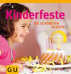Couverture du produit · Kinderfeste: Die schönsten Rezepte