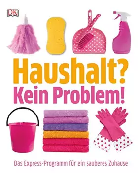 Couverture du produit · Haushalt? Kein Problem!: Das Express-Programm für ein sauberes Zuhause
