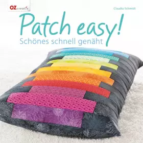 Couverture du produit · Patch Easy!: Schönes schnell genäht