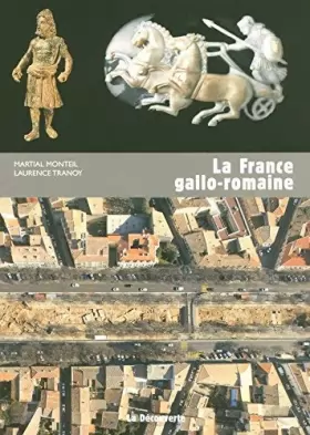 Couverture du produit · La France gallo-romaine de Monteil. Martial (2008) Broché