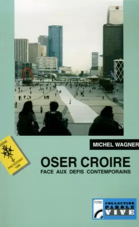 Couverture du produit · Oser croire face aux défis contemporains : Carême Protestant 1998 sur France Culture