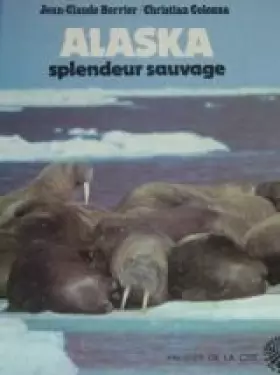 Couverture du produit · Alaska, splendeur sauvage