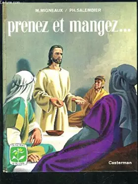 Couverture du produit · PRENEZ ET MANGEZ...