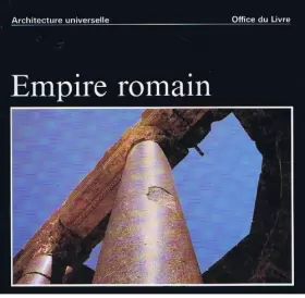 Couverture du produit · ARCHITECTURE UNIVERSELLE / EMPIRE ROMAIN