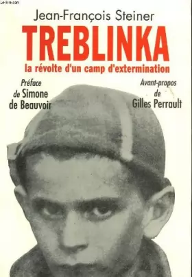 Couverture du produit · Treblinka. la revolte d'un camp d'extermination.