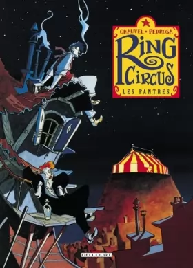 Couverture du produit · Ring Circus, Tome 1 : Les Pantres