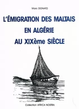 Couverture du produit · L'Émigration des Maltais en Algérie au xixe siècle (Collection Africa nostra)
