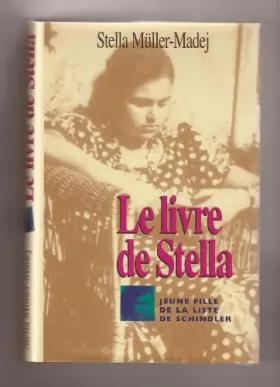 Couverture du produit · Le livre de Stella : Jeune fille de la liste de Schindler