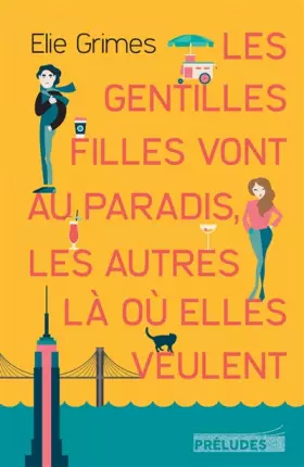 Couverture du produit · Les gentilles Filles vont au paradis, les autres là où elles veulent