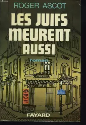 Couverture du produit · Les juifs meurent aussi