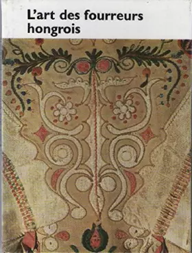 Couverture du produit · L'Art des fourreurs hongrois