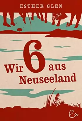 Couverture du produit · Wir sechs (6 ) aus Neuseeland