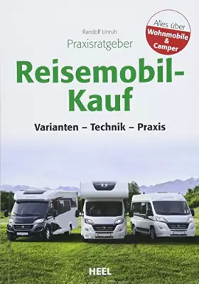 Couverture du produit · Praxisratgeber Reisemobil-Kauf: Varianten, Technik, Praxis