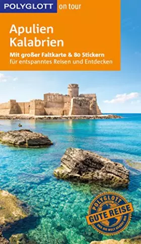 Couverture du produit · POLYGLOTT on tour Reiseführer Apulien/Kalabrien: Mit großer Faltkarte und 80 Stickern