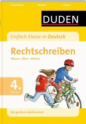 Couverture du produit · Duden - Einfach klasse in Deutsch "Rechtschreiben, 4. Kl.": Wissen - Üben - Können