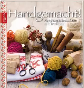 Couverture du produit · Handgemacht!: Handwerkstechniken mit Tradition