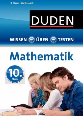 Couverture du produit · Wissen - Üben - Testen: Mathematik 10. Klasse