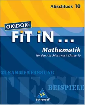 Couverture du produit · OKiDOKi FiT iN...: OKiDOKi. Fit In... Mathemtik. Für den Abschluss nach Klasse 10
