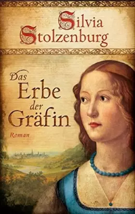 Couverture du produit · Das Erbe der Gräfin: Historischer Roman (EDITION AGLAIA: Historische Romane)