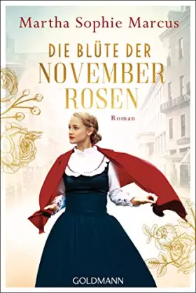 Couverture du produit · Die Blüte der Novemberrosen: Roman