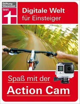 Couverture du produit · Spaß mit der Action Cam: Digitale Welt für Einsteiger