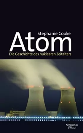 Couverture du produit · Atom: Die Geschichte des nuklearen Zeitalters