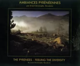 Couverture du produit · Ambiances Pyrénéennes / The Pyrenees: Feeling the Diversity