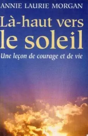 Couverture du produit · Là-haut, vers le soleil