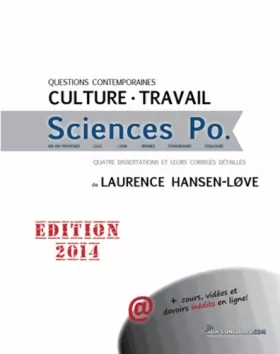 Couverture du produit · Travail et Culture - Préparer le concours commun de Science- Po, questions contemporaines, nouvelle édition 2014 enrichie et en