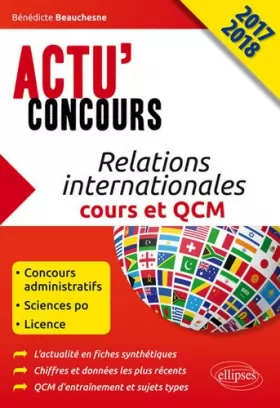 Couverture du produit · Relations Internationales Cours et QCM Actu'Concours 2017 2018