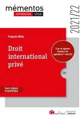 Couverture du produit · Droit international privé: À jour du règlement Bruxelles II ter, applicable le 1er août 2022 (2021-2022)