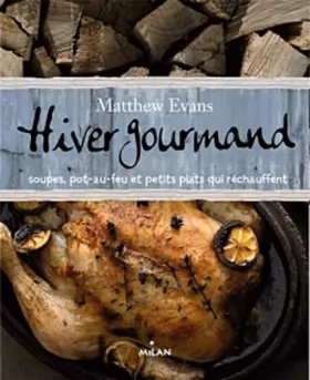 Couverture du produit · Hiver Gourmand - Matthew Evans