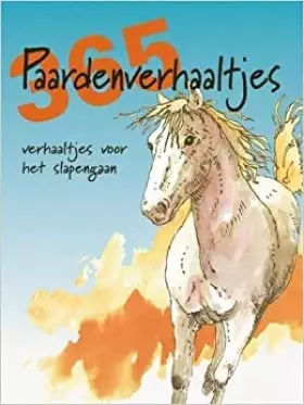 Couverture du produit · 365 paardenverhaaltjes: verhaaltjes voor het slapengaan