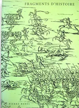Couverture du produit · CATALOGUE LIBRAIRIE PIERRE BERES N° 88. FRAGMENTS D'HISTOIRE.