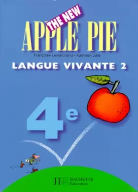 Couverture du produit · The New Apple Pie, 4e LV2. Livre de l'élève, intégrale