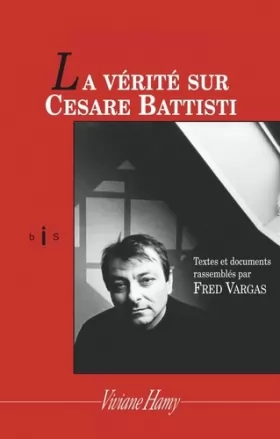 Couverture du produit · La Vérité sur Cesare Battisti (bis)
