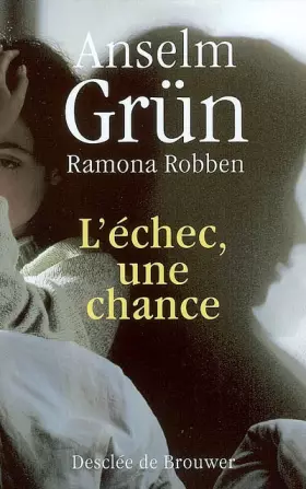 Couverture du produit · L'échec, une chance