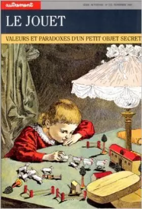 Couverture du produit · LE JOUET. Valeurs et paradoxes d'un petit objet secret de Collectif ,Gilles Brougère ( 11 juin 1998 )