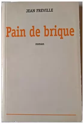 Couverture du produit · Pain de brique (roman)