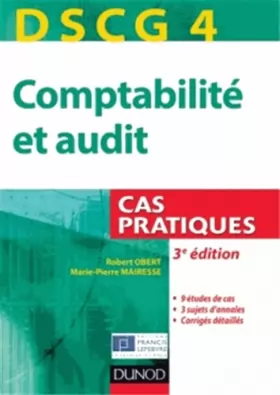 Couverture du produit · DSCG 4 - Comptabilité et audit - 3e édition - Cas pratiques