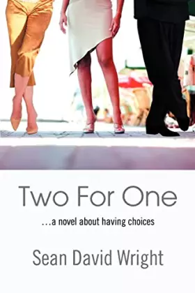 Couverture du produit · Two For One: a novel about having choices