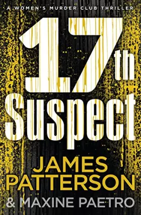 Couverture du produit · 17th Suspect: A methodical killer gets personal (Women’s Murder Club 17)