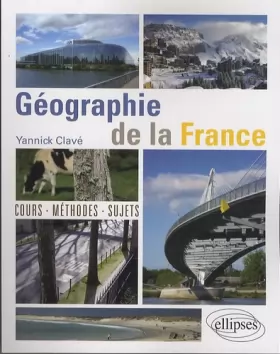 Couverture du produit · Géographie de la France Cours Méthode Sujets