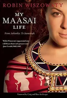 Couverture du produit · My Maasai Life: From Suburbia to Savannah